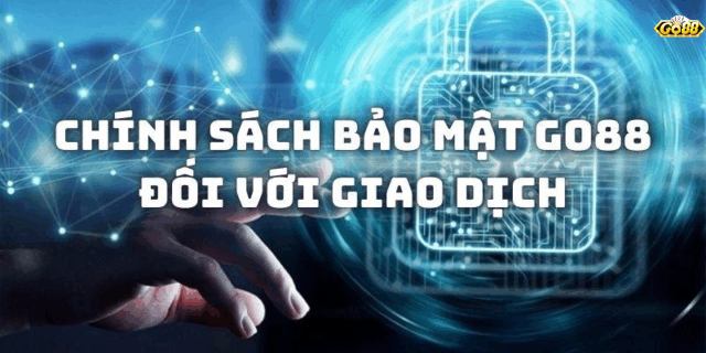 Chính Sách Bảo Mật Thông Tin Cá Nhân tại Go88